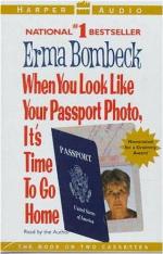 When You Look Like Your Passport Photo, It's Time to Go Home