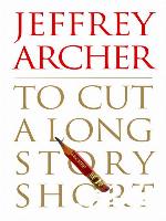 To Cut a Long Story Short 