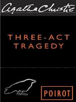 Three Act Tragedy