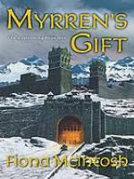 Myrren's gift