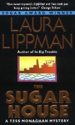 The sugar house : a Tess Monaghan mystery