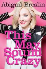 This May Sound Crazy