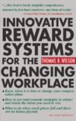 Innovative Reward Systems for the Changing Workplace