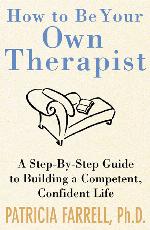 How to Be Your Own Therapist