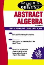 Schaum's Outline of Abstract Algebra