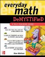 Everyday Math Demystified