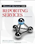 Microsoft SQL server 2008 : reporting services