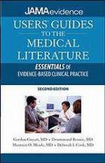 Users' Guides to the Medical Literature