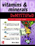 Vitamins and Minerals Demystified