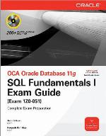 Oca Oracle Database 11g SQL Fundamentals I Exam Guide