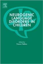 Neurogenic Language Disorders in Children