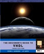 The Designer's Guide to VHDL, Third Edition (Systems on Silicon) (Systems on Silicon)