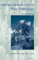 Field And Laboratory Guide To Tree Pathology
