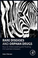 Rare Diseases and Orphan Drugs