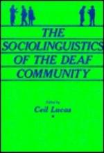 The Sociolinguistics of the Deaf Community