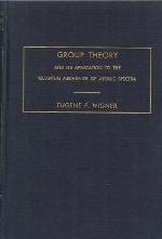 Group Theory and its Application to the Quantum Mechanics of Atomic Spectra