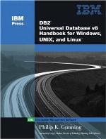 DB2(R) Universal Database V8 Handbook for Windows, Unix, and Linux