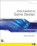 Chris Crawford on Game Design