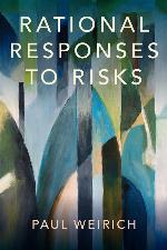 Rational Responses to Risks