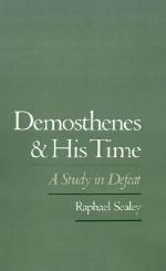 Demosthenes and His Time