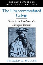The Unaccommodated Calvin