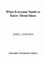 What Everyone Needs to Know about Islam
