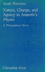 Nature, Change, And Agency In Aristotle's Physics
