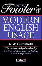 The New Fowler's Modern English Usage