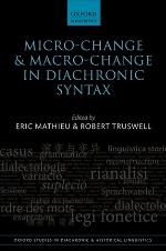 Micro-Change and Macro-Change in Diachronic Syntax