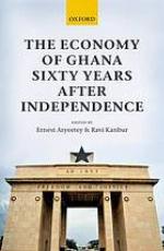 The Economy of Ghana Sixty Years After Independence