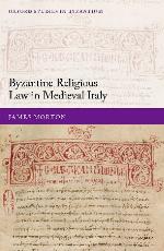 Byzantine Religious Law in Medieval Italy