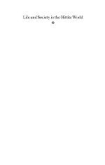 Life and Society in the Hittite World