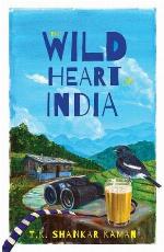 The Wild Heart of India