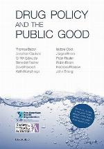 Drug Policy and the Public Good