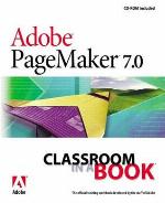 Adobe PageMaker 7.0 Classroom in a Book