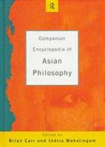 Companion Encyclopaedia of Asian Philosophy