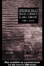 Determination of Organic Compounds in Soils, Sediments and Sludges