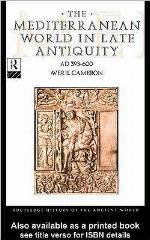 The Mediterranean World in Late Antiquity