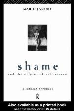 Shame and the Origins of Self-Esteem