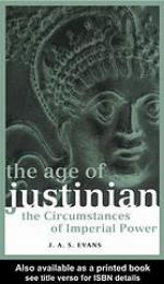 The age of Justinian : the circumstances of imperial power