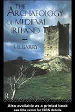 The Archaeology of Medieval Ireland