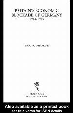 Britain’s Economic Blockade of Germany, 1914-1919