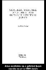 Samurai, warfare and the state in early medieval japan