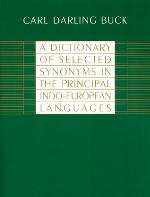 A Dictionary of Selected Synonyms in the Principal Indo-European Languages