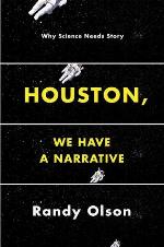 Houston, We Have a Narrative