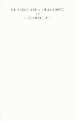 Montesquieu's Philosophy of Liberalism