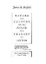 Nature and Culture in the &quot;Iliad&quot;