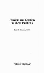 Freedom and Creation in Three Traditions