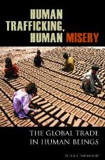 Human Trafficking, Human Misery