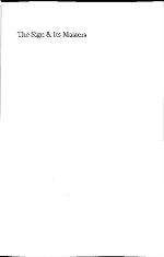 The Sign &amp; Its Masters